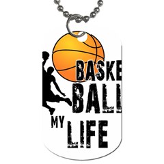Basketball Is My Life Dog Tag (two Sides) by Valentinaart