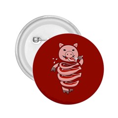 Red Stupid Self Eating Gluttonous Pig 2 25  Buttons by CreaturesStore