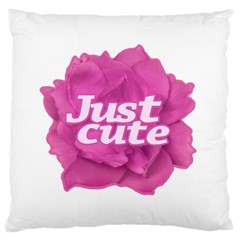 Just Cute Text Over Pink Rose Large Cushion Case (two Sides) by dflcprints
