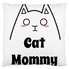 Love My Cat Mommy Large Cushion Case (one Side) by Catifornia