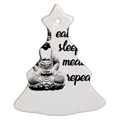 Eat, Sleep, Meditate, Repeat  Ornament (christmas Tree)  by Valentinaart