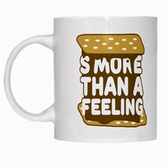 S more Than A Feeling White Coffee Mug by derpfudge