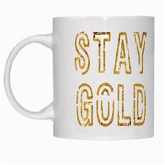 Stay Gold White Coffee Mug by derpfudge