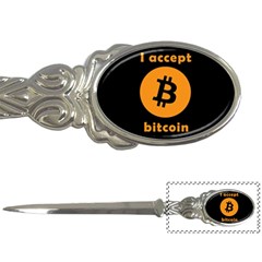 I Accept Bitcoin Letter Openers by Valentinaart