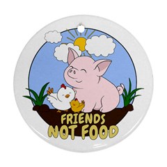 Friends Not Food - Cute Pig And Chicken Round Ornament (two Sides) by Valentinaart