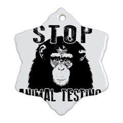 Stop Animal Testing - Chimpanzee  Ornament (snowflake) by Valentinaart
