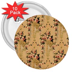 Vintage Floral Pattern 3  Buttons (10 Pack)  by paulaoliveiradesign