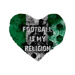 Football Is My Religion Standard 16  Premium Flano Heart Shape Cushions by Valentinaart