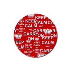 Keep Calm And Carry On Rubber Coaster (round)  by Sapixe