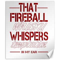 Fireball Whiskey Shirt Solid Letters 2016 Canvas 8  X 10 