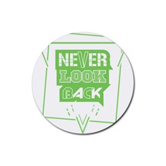 Never Look Back Rubber Coaster (round)  by Melcu