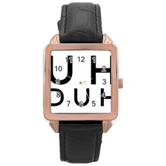 Uh Duh Rose Gold Leather Watch  by FattysMerch