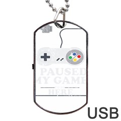 Ipaused2 Dog Tag Usb Flash (one Side) by ChezDeesTees