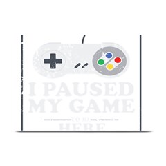 I Had To Pause My Game To Be Here Plate Mats by ChezDeesTees