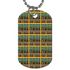 More Nature - Nature Is Important For Humans - Save Nature Dog Tag (one Side) by DinzDas