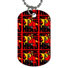 Working Class Hero - Welders And Other Handymen Are True Heroes - Work Dog Tag (one Side) by DinzDas