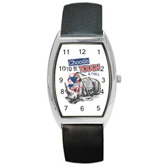 Choose To Be Tough & Chill Barrel Style Metal Watch by Bigfootshirtshop