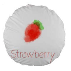 Strawbery Fruit Watercolor Painted Large 18  Premium Flano Round Cushions