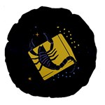 Zodiak Scorpio Horoscope Sign Star Large 18  Premium Round Cushions Front