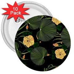 Tropical Vintage Yellow Hibiscus Floral Green Leaves Seamless Pattern Black Background  3  Buttons (10 Pack)  by Sobalvarro