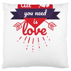 All You Need Is Love Large Cushion Case (one Side) by DinzDas