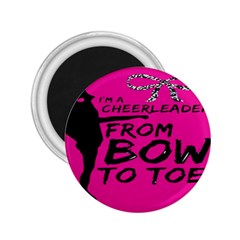 Bow To Toe Cheer 2 25  Magnets by artworkshop