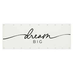 Dream Big Banner And Sign 8  X 3 