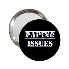 Papino Issues - Italian Humor 2 25  Handbag Mirrors by ConteMonfrey