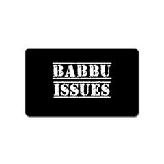 Babbu Issues - Italian Daddy Issues Magnet (name Card) by ConteMonfrey