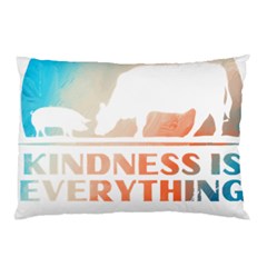 Vegan Animal Lover T- Shirt Kindness Is Everything Vegan Animal Lover T- Shirt Pillow Case by maxcute