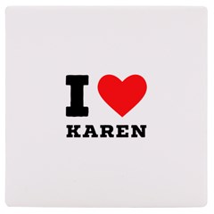I Love Karen Uv Print Square Tile Coaster  by ilovewhateva