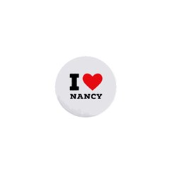 I Love Nancy 1  Mini Magnets