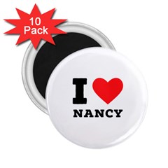 I Love Nancy 2 25  Magnets (10 Pack) 