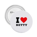I love betty 2.25  Buttons