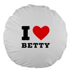 I love betty Large 18  Premium Round Cushions