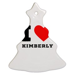 I Love Kimberly Ornament (christmas Tree)  by ilovewhateva