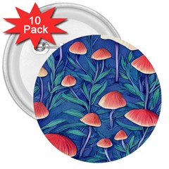 Witchy Mushrooms 3  Buttons (10 Pack)  by GardenOfOphir