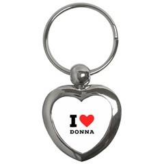 I Love Donna Key Chain (heart) by ilovewhateva