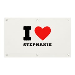 I Love Stephanie Banner And Sign 5  X 3  by ilovewhateva