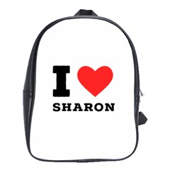 I Love Sharon School Bag (large) by ilovewhateva