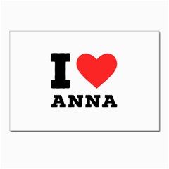 I Love Anna Postcard 4 x 6  (pkg Of 10) by ilovewhateva
