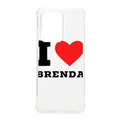 I Love Brenda Samsung Galaxy S20 Ultra 6 9 Inch Tpu Uv Case by ilovewhateva