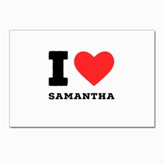 I Love Samantha Postcard 4 x 6  (pkg Of 10) by ilovewhateva
