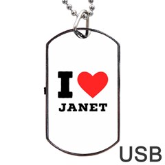 I Love Janet Dog Tag Usb Flash (one Side) by ilovewhateva