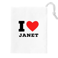 I Love Janet Drawstring Pouch (5xl) by ilovewhateva