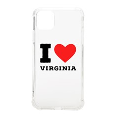 I Love Virginia Iphone 11 Pro Max 6 5 Inch Tpu Uv Print Case by ilovewhateva