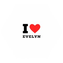 I Love Evelyn Wooden Puzzle Hexagon by ilovewhateva