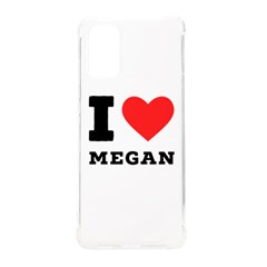 I Love Megan Samsung Galaxy S20plus 6 7 Inch Tpu Uv Case by ilovewhateva