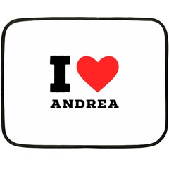I Love Andrea One Side Fleece Blanket (mini) by ilovewhateva