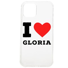 I Love Gloria  Iphone 12 Pro Max Tpu Uv Print Case by ilovewhateva